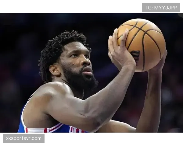 恩比德利用背身单打拉开内线差距 提升球队关键得分效率